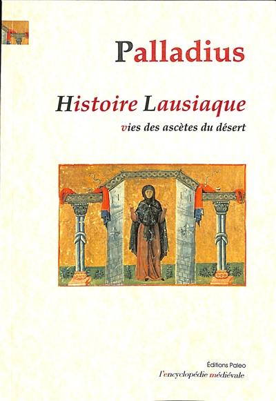 Histoire lausiaque : vies des ascètes du désert