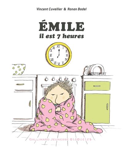 Emile. Vol. 10. Il est 7 heures !