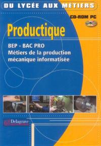 Productique, BEP-Bac pro Métiers de la production mécanique informatisée