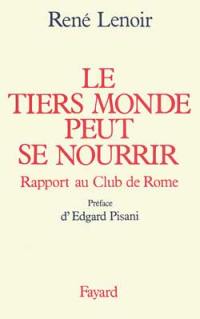 Le Tiers monde peut se nourrir