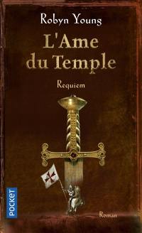 L'âme du temple. Vol. 3. Requiem