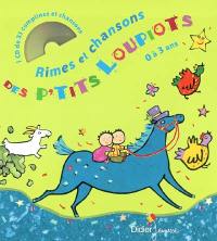 Rimes et chansons des p'tits loupiots