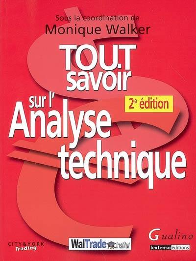 Tout savoir sur l'analyse technique