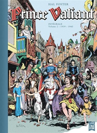 Prince Valiant : intégrale. Vol. 2. 1939-1940