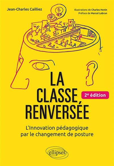 La classe renversée : l'innovation pédagogique par le changement de posture