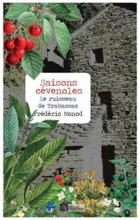 Saisons cévenoles : le ruisseau de Trabassac