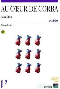 Au coeur de Corba : avec Java