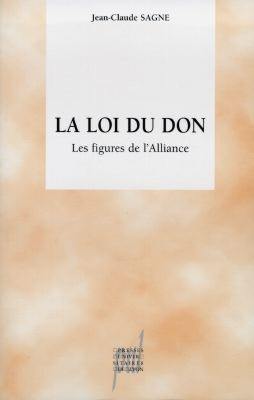 La loi du don : les figures de l'alliance