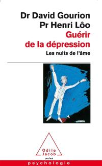 Guérir de la dépression : les nuits de l'âme