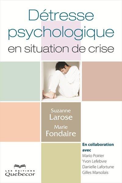 Détresse psychologique en situation de crise