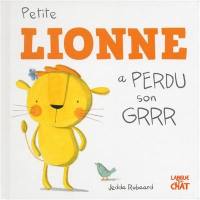 Petite Lionne a perdu son grrr