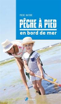 Pêche à pied en bord de mer