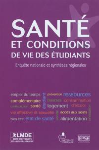 Santé et conditions de vie des étudiants : enquête nationale et synthèses régionales : 2011-2012