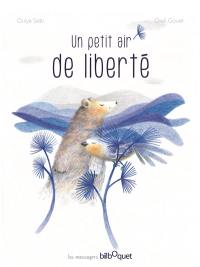 Un petit air de liberté