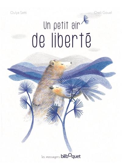 Un petit air de liberté