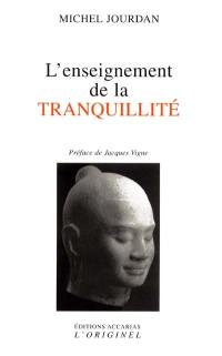 L'enseignement de la tranquillité : sadhana dans l'océan indien (journaux de bord)