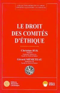 Le droit des comités d'éthique