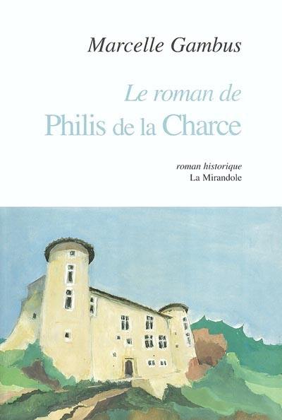 Le roman de la Charce