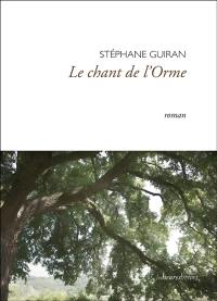 Le chant de l'orme