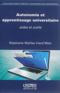 Autonomie et apprentissage universitaire : aides et outils