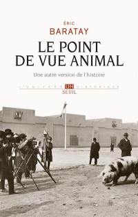 Le point de vue animal : une autre version de l'histoire