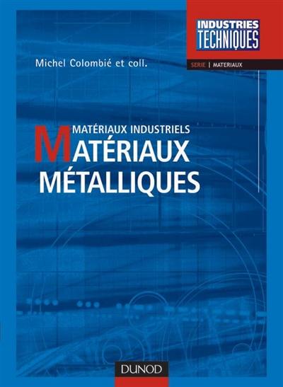 Matériaux métalliques