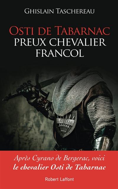 Osti de Tabarnac, preux chevalier francol dans Boutons hors les Unifols !