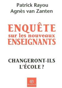 Enquête sur les nouveaux enseignants : changeront-ils l'école ?