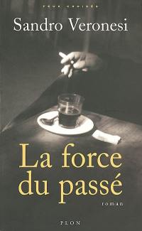 La force du passé