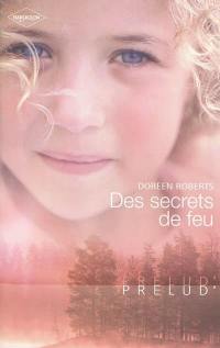 Des secrets de feu