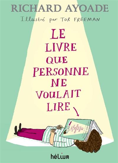 Le livre que personne ne voulait lire