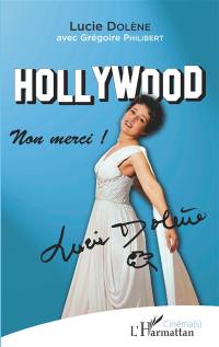 Hollywood non merci !