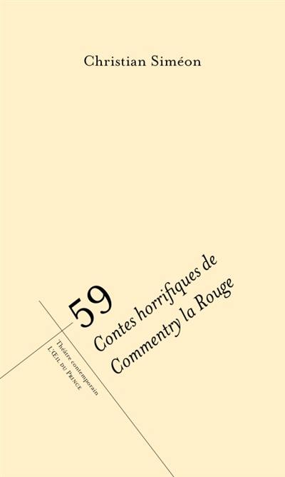 59 : contes horrifiques de Commentry la Rouge