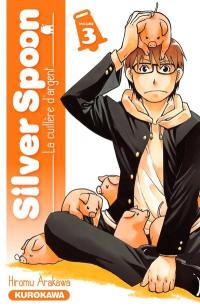 Silver spoon : la cuillère d'argent. Vol. 3