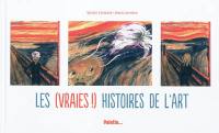 Les (vraies !) histoires de l'art