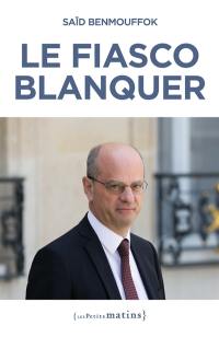 Le fiasco Blanquer