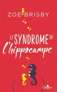 Le syndrome de l'hippocampe