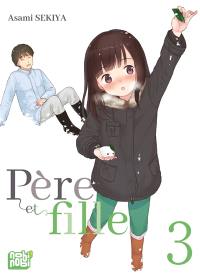 Père et fille. Vol. 3