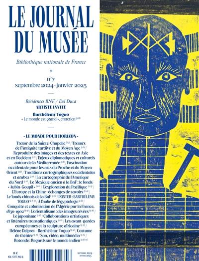 Le journal du Musée, n° 7. Le monde pour horizon