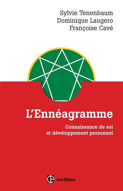 L'ennéagramme : connaissance de soi et développement personnel