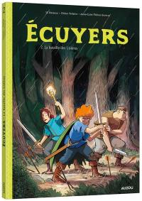 Ecuyers. Vol. 2. La bataille des Lisières