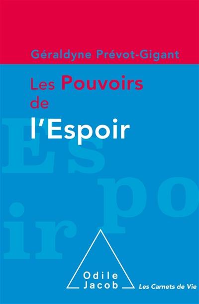 Les pouvoirs de l'espoir