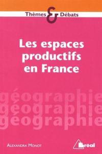 Les espaces productifs en France