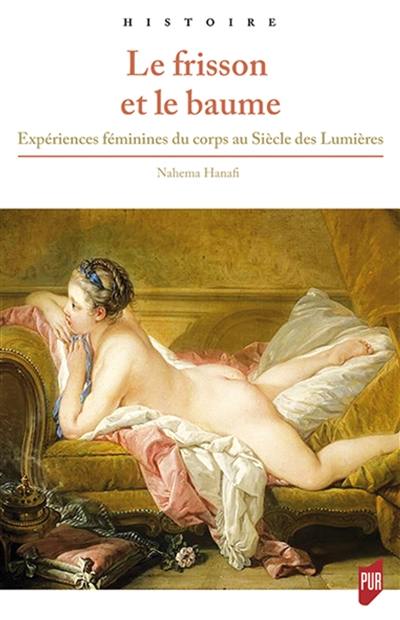 Le frisson et le baume : expériences féminines du corps au siècle des lumières