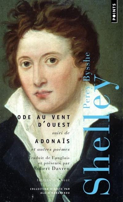 Ode au vent d'Ouest. Adonaïs : et autres poèmes