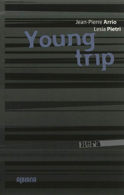 Young trip