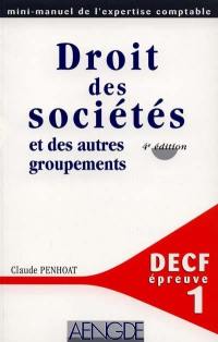 Droit des sociétés et des autres groupements : DECF épreuve n° 1