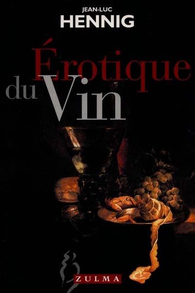 Erotique du vin