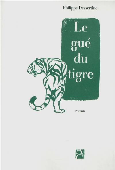 Le gué du tigre