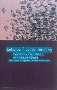 Entre conflit et concertation : gérer les déchets en France, en Italie et au Mexique